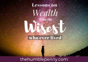 Lessons on wealth from the wisest who ever lived