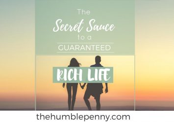 The Secret Sauce To A Guaranteed Rich Life