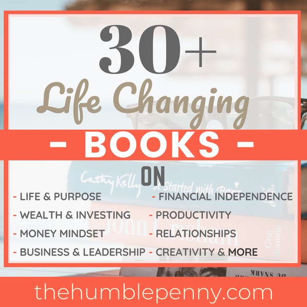 30+ Life Changing Books I Recommend