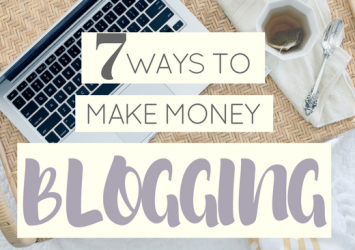 7 Ways To Make Money Blogging