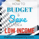 How To Budget And Save On A Low Income