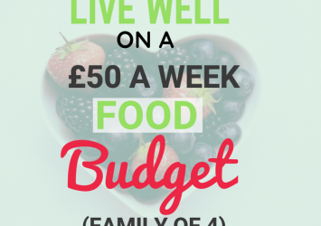 How We Live Well On A £50 A Week Budget For A Family Of Four