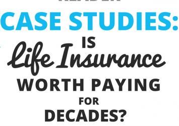 Is Life Insurance Worth Paying For Decades?