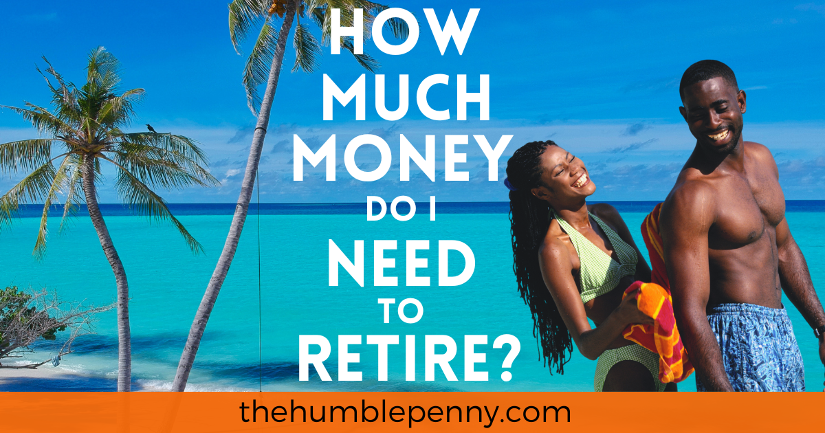 How Much Money Do I Need To Retire Comfortably?