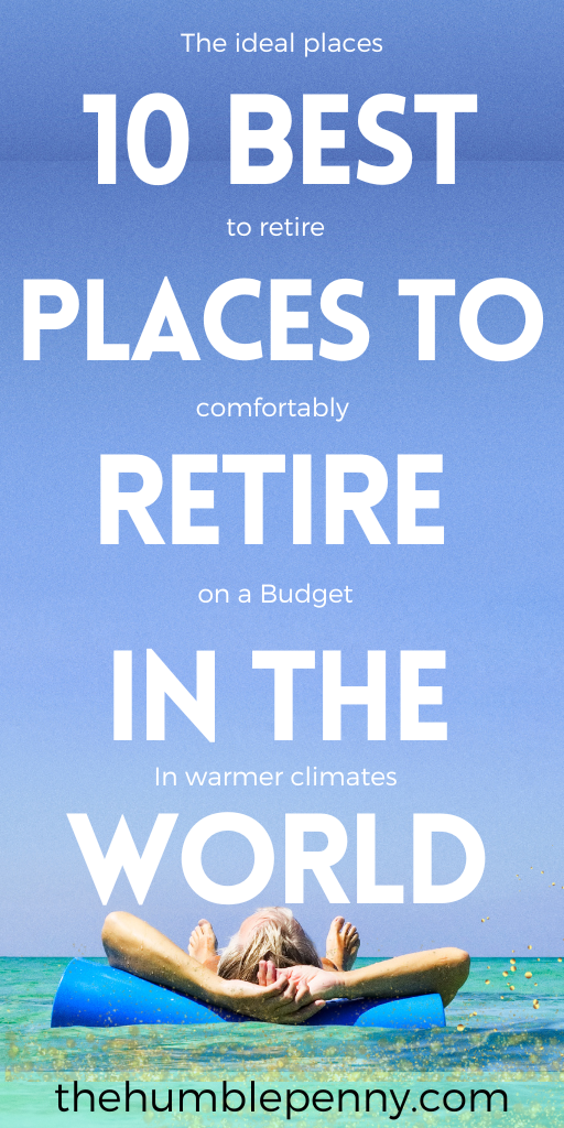 10 Budget-Friendly Best Places To Retire In The World